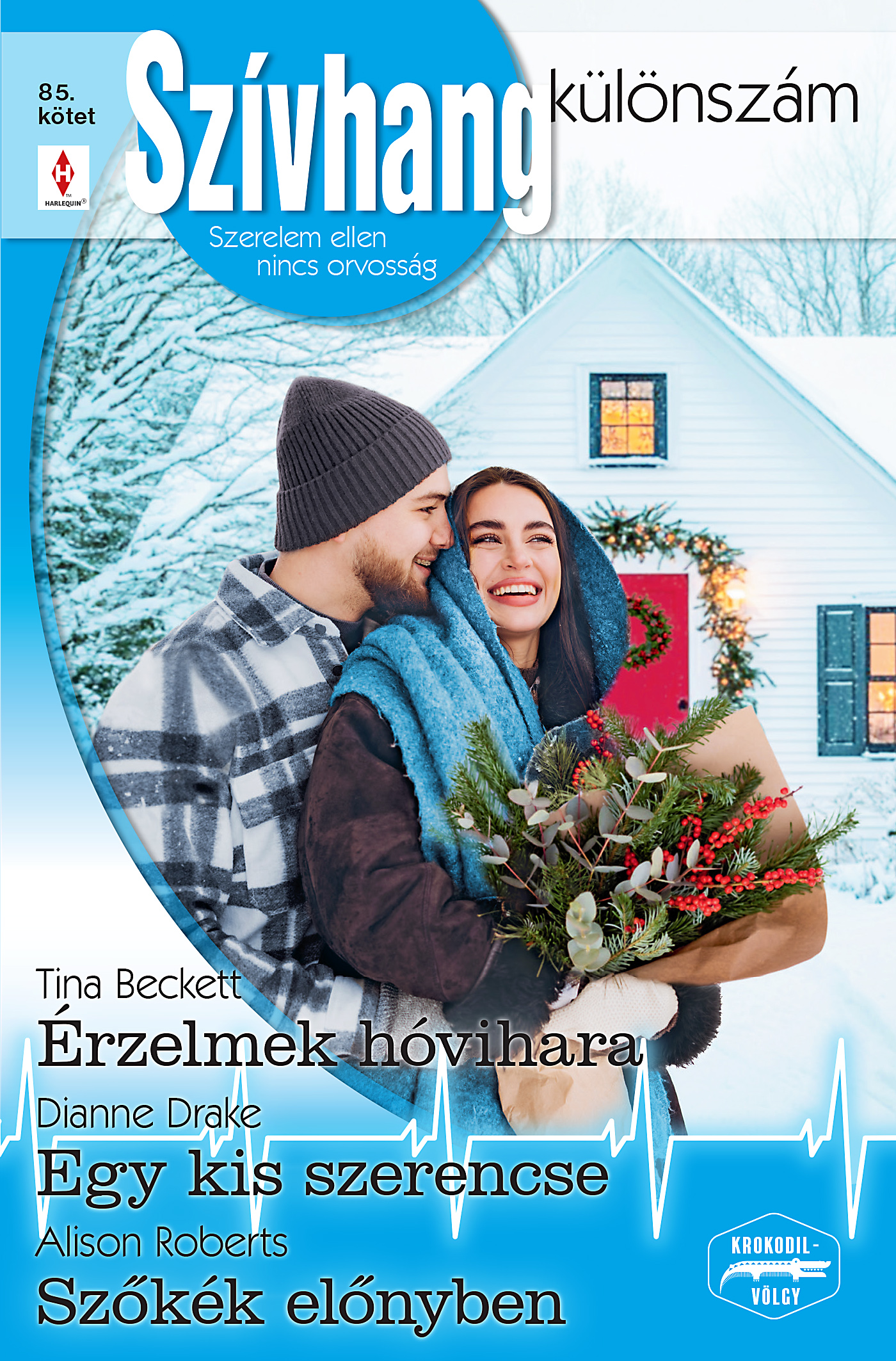Alison Roberts - Szívhang különszám 85. - Érzelmek hóvihara; Egy kis szerencse; Szőkék előnyben [eKönyv: epub, mobi]