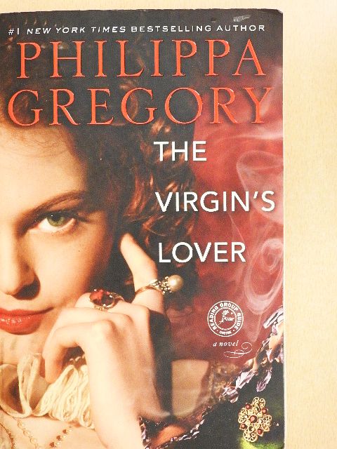 Philippa Gregory - The Virgin's Lover [antikvár]