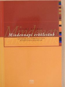 Szabó Kálmán - Mindennapi erkölcsünk [antikvár]