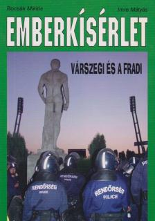 Imre Mátyás, Bocsák Miklós - Emberkísérlet [antikvár]