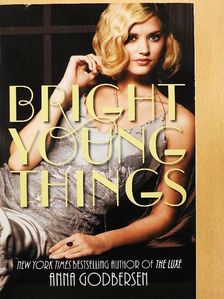 Anna Godbersen - Bright Young Things [antikvár]