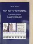 László Hajdú - Non-tectonic Systems [antikvár]