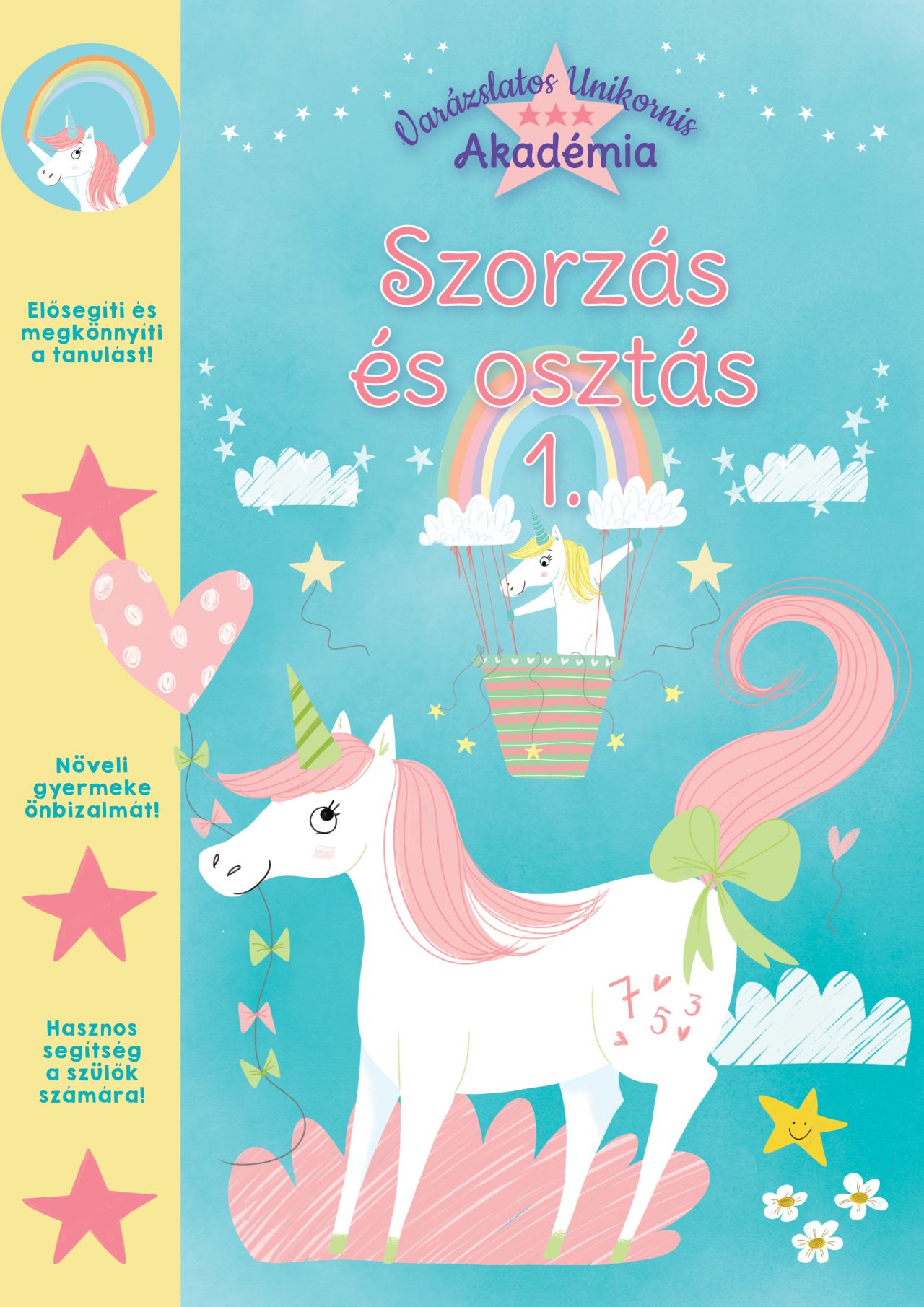 Varázslatos Unikornis Akadémia - Szorzás és osztás1.