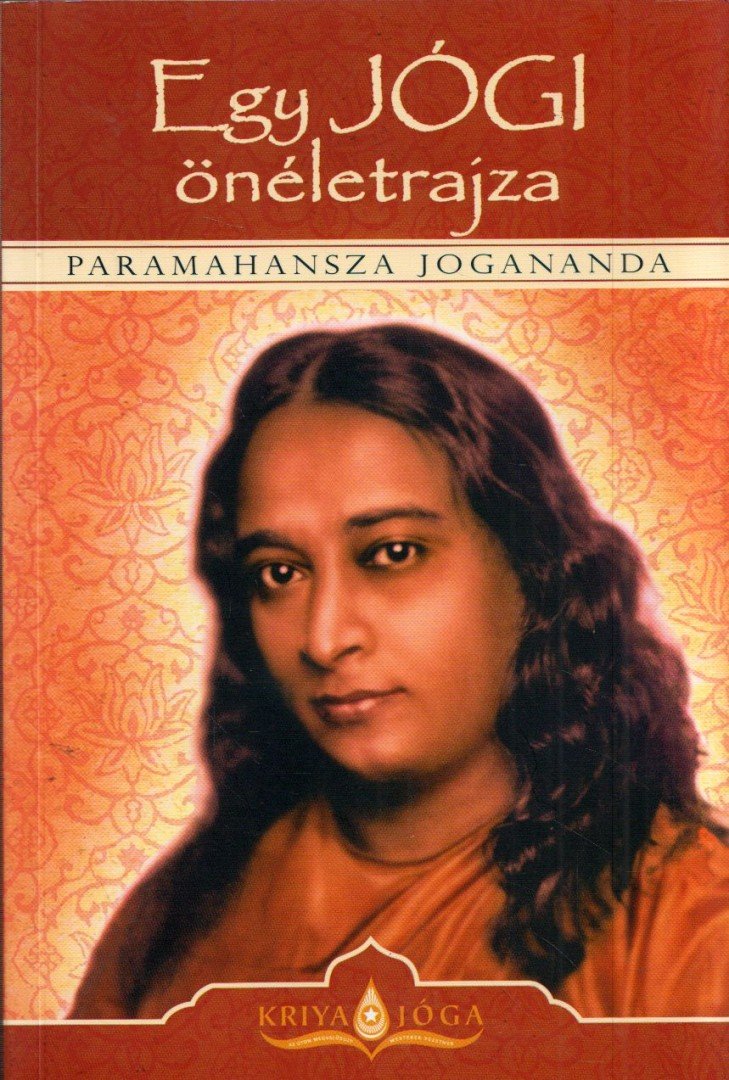 Jogananda, Paramahansza - Egy jógi önéletrajza [antikvár]