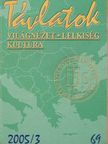 Bárdosy Éva - Távlatok 2005/3. [antikvár]