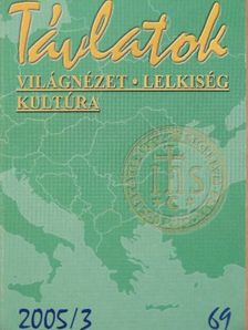 Bárdosy Éva - Távlatok 2005/3. [antikvár]