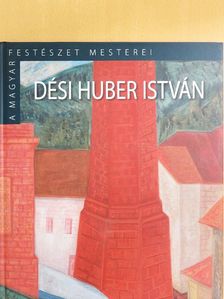 Horváth György - Dési Huber István [antikvár]