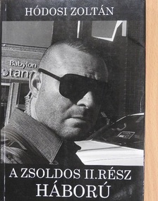 Hódosi Zoltán - A zsoldos II. [antikvár]