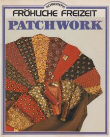 Fröhliche Freizeit: Patchwork [antikvár]