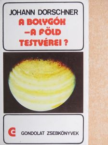 Johann Dorschner - A bolygók - a Föld testvérei? [antikvár]