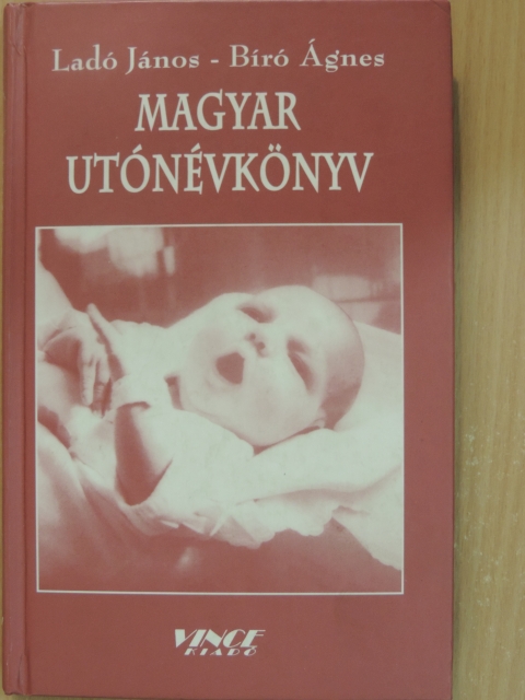 Bíró Ágnes - Magyar utónévkönyv [antikvár]