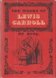 Lewis Carroll - The Works of Lewis Carroll [antikvár]