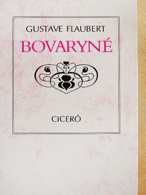 Gustave Flaubert - Bovaryné [antikvár]