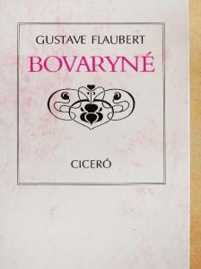 Gustave Flaubert - Bovaryné [antikvár]