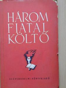 Kövesi Endre - Három fiatal költő [antikvár]