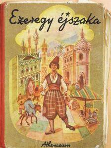 Ezeregy éjszaka (rossz állapotú) [antikvár]