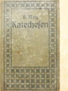 Gustav Mey - Vollständige Katechesen (gótbetűs) [antikvár]