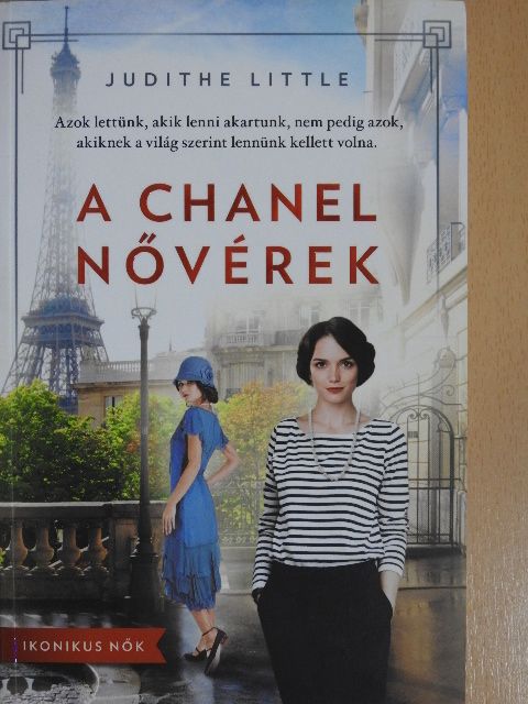 Judithe Little - A Chanel nővérek [antikvár]