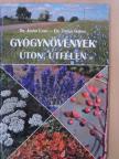 Dr. Juhász Lajos - Gyógynövények úton, útfélen [antikvár]