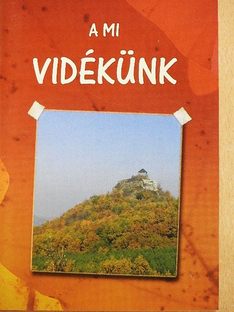 Drexler Szilárd - A mi vidékünk [antikvár]