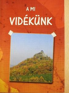 Drexler Szilárd - A mi vidékünk [antikvár]