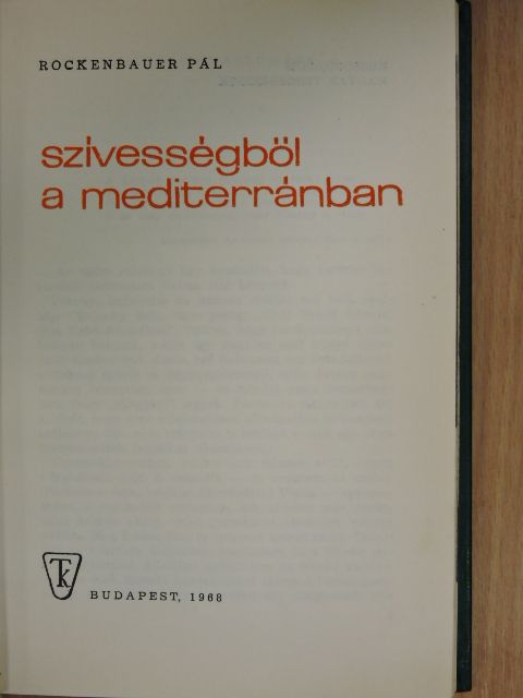 Rockenbauer Pál - Szívességből a mediterránban [antikvár]
