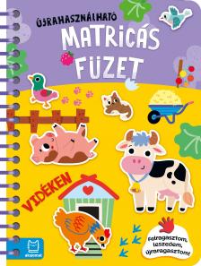 Agnieszka Bator - KÖNYV ÚJRAFELHASZNÁLHATÓ MATRICÁKKAL. VIDÉKEN. FELRAGASZTOM, LESZEDEM, ÚJRARAGASZTOM