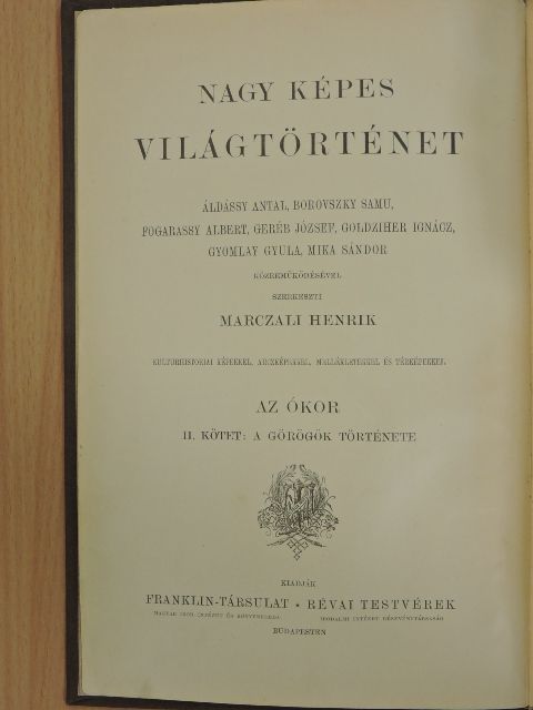 Gyomlay Gyula - Nagy képes világtörténet II. [antikvár]