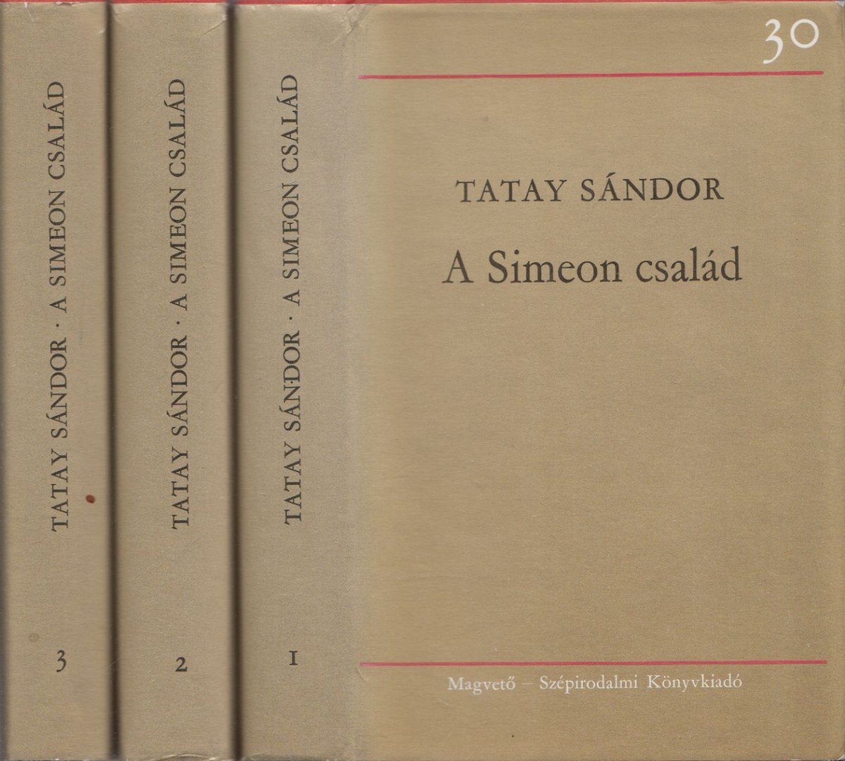 TATAY SÁNDOR - A Simeon család I-III. [antikvár]