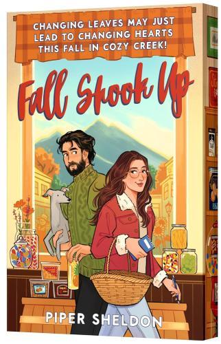 Piper Sheldon - Fall Shook Up: A Cozy Autumn Grumpy x Sunshine Romance