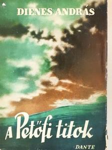 Dienes András - A Petőfi-titok [antikvár]