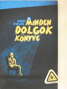 Guus Kuijer - Minden dolgok könyve [antikvár]