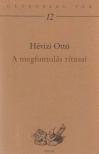 Hévizi Ottó - A megfontolás rítusai [antikvár]