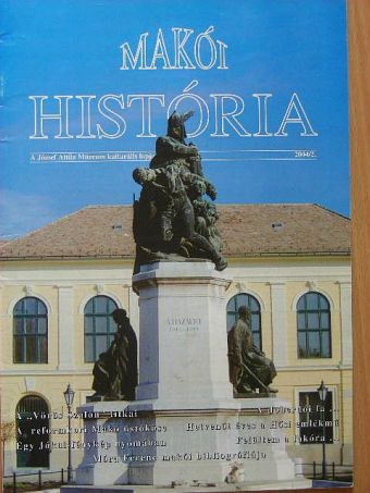 Forgó Géza - Makói História 2004/2. [antikvár]