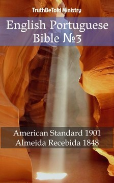 TruthBeTold Ministry, Joern Andre Halseth, Jo?o Ferreira - English Portuguese Bible 3 [eKönyv: epub, mobi]