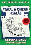 Greyson Mann - Nyaral a creeper család - Egy creeper naplója hatodik rész - Egy nem hivatalos Minecraft regény