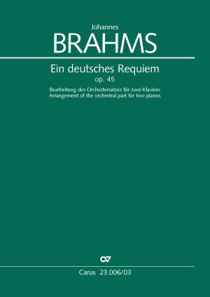 BRAHMS... - EIN DEUTSCHES REQUIEM OP.45 BEARB. DES ORCHESTERSATZES FÜR ZWEI KLAVIERE (A.GRÜTERS)