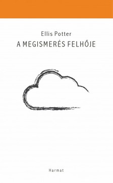 Ellis Potter - A Megismerés felhője [eKönyv: epub, mobi]