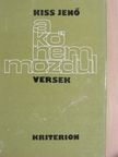 Kiss Jenő - A kő nem mozdul [antikvár]