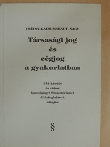 Dr. Csécsy Róbert - Társasági jog és cégjog a gyakorlatban [antikvár]