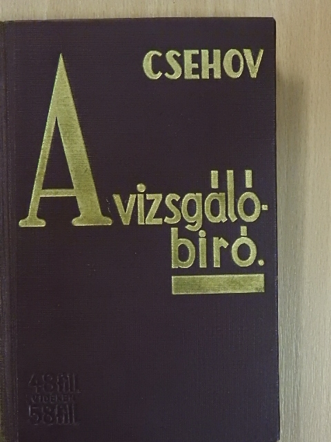Anton Csehov - A vizsgálóbiró [antikvár]