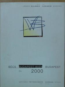 Gerhard Tötschinger - Bécs, Budapest, Wien, Budapest 2000 [antikvár]