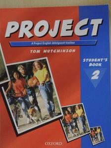 Tom Hutchinson - Project 2. - Student's Book [antikvár]