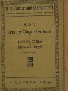 Dr. Fritz Frech - Aus der Vorzeit der Erde V. (gótbetűs) [antikvár]