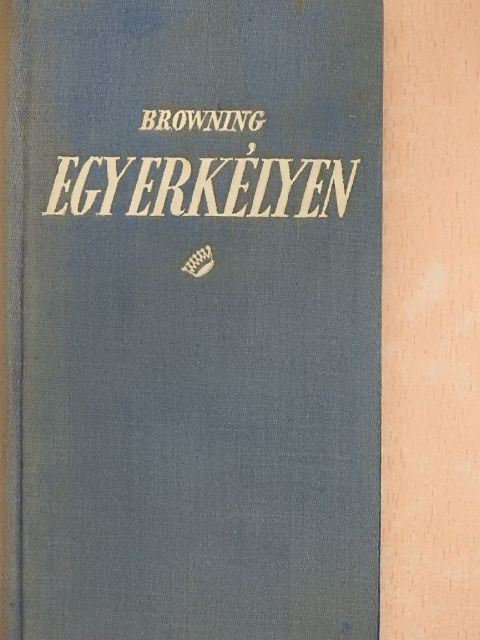 Robert Browning - Egy erkélyen [antikvár]