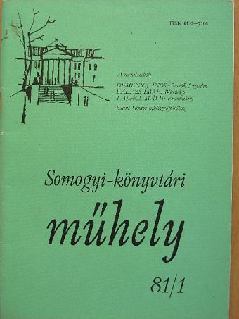Balázs Imre - Somogyi-könyvtári műhely 81/1 [antikvár]