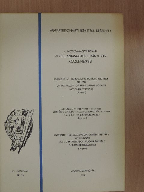 Dr. Szabó Illés - A Mosonmagyaróvári Mezőgazdaságtudományi Kar Közleményei 1972/15 [antikvár]