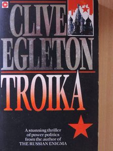 Clive Egleton - Troika [antikvár]