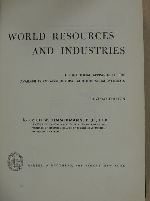 Erich W. Zimmermann - World Resources and Industries [antikvár]