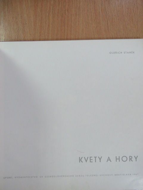 Emil Hadac - Kvety a hory [antikvár]